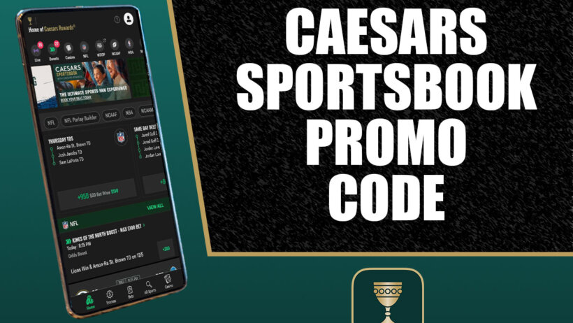 Caesars Sportsbook promo code