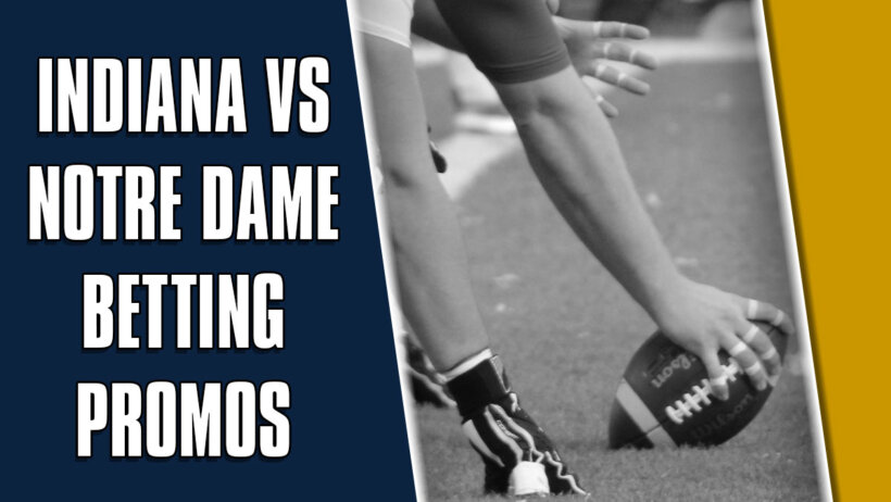 Indiana-Notre Dame betting promos