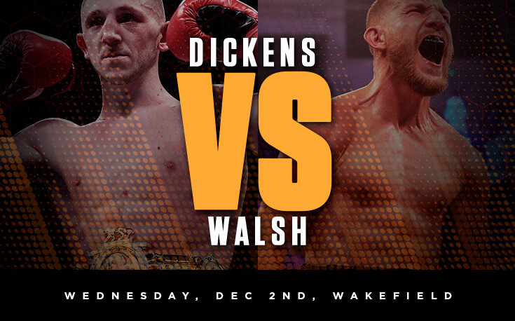 Dickens vs Walsh