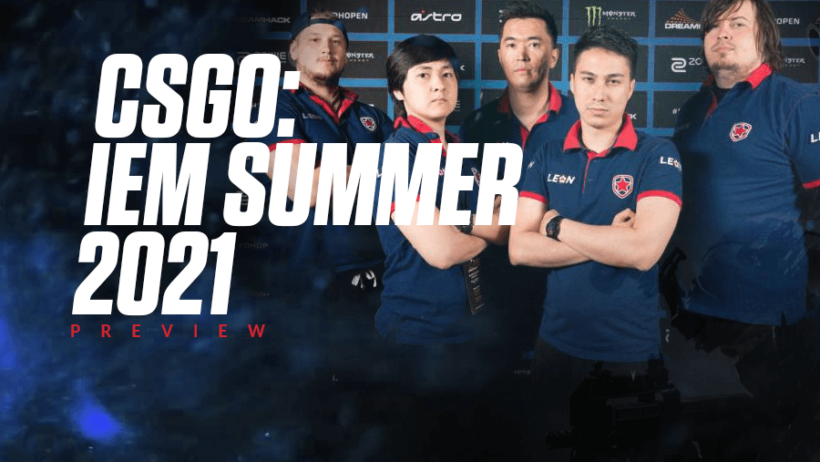 CSGO IEM Summer 2021 Odds - Gambit & Heroic