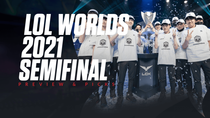 LoL Worlds 2021 Semifinals