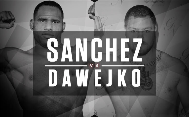 Sanchez vs Dawejko